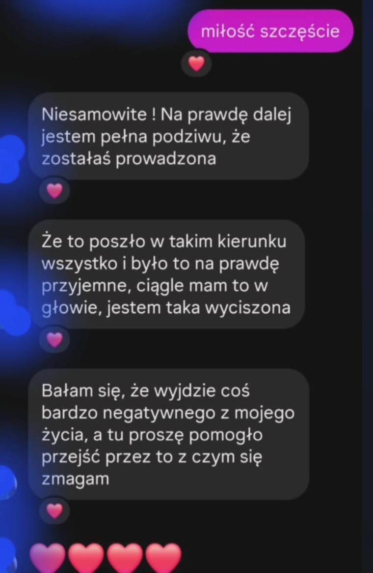 Wiadomość po sesji hipnozy: „ciągle mam to w głowie, jestem taka wyciszona”, „bałam się, że wyjdzie coś bardzo negatywnego, a tu pomogło przejść przez to, z czym się zmagam”.